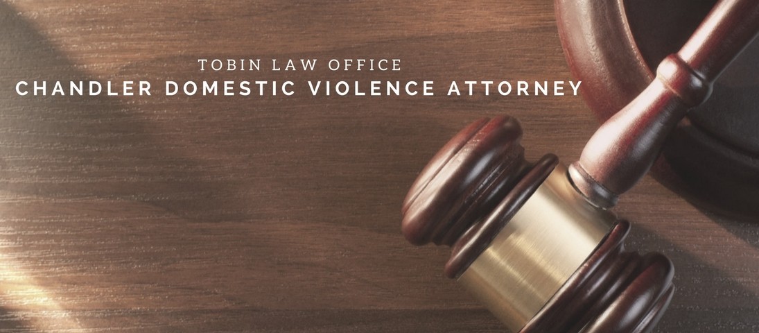 tobin law office domestic violence chandler arizona